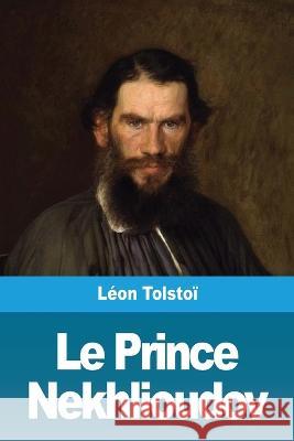 Le Prince Nekhlioudov Leon Tolstoi 9783967871852 Prodinnova