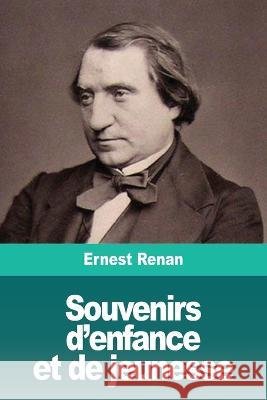 Souvenirs d'enfance et de jeunesse Ernest Renan 9783967871951 Prodinnova