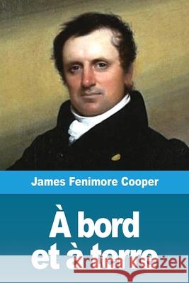 À bord et à terre Cooper, James Fenimore 9783967872484 Prodinnova