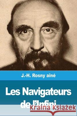 Les Navigateurs de l'Infini J. -H Rosn 9783967872828 Prodinnova