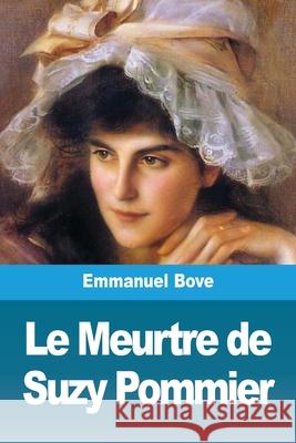 Le Meurtre de Suzy Pommier Emmanuel Bove 9783967873283 Prodinnova