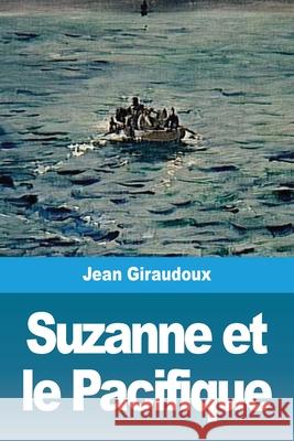 Suzanne et le Pacifique Jean Giraudoux 9783967873702 Prodinnova