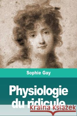 Physiologie du ridicule Sophie Gay 9783967874792 Prodinnova