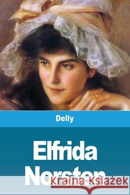 Elfrida Norsten Delly 9783967875201