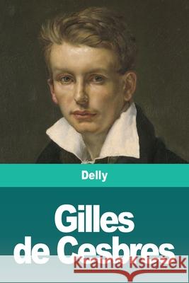 Gilles de Cesbres Delly 9783967875492