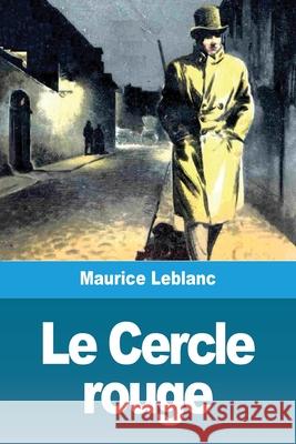 Le Cercle rouge Maurice LeBlanc 9783967875898 Prodinnova