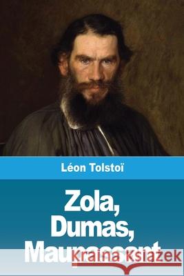 Zola, Dumas, Maupassant Tolsto 9783967876604 Prodinnova