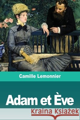 Adam et Ève Lemonnier, Camille 9783967876963