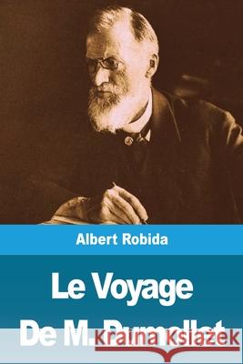 Le Voyage De M. Dumollet Albert Robida 9783967877168