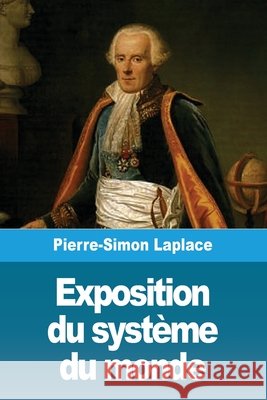 Exposition du système du monde Laplace, Pierre-Simon 9783967877281