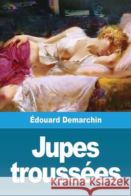 Jupes troussées Demarchin, Édouard 9783967877328