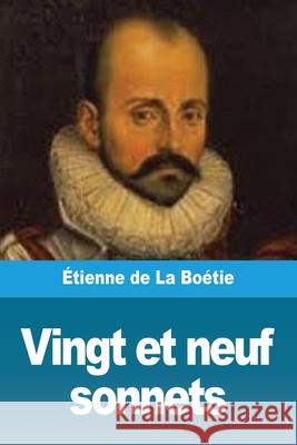 Vingt et neuf sonnets de la Bo 9783967877502 Prodinnova