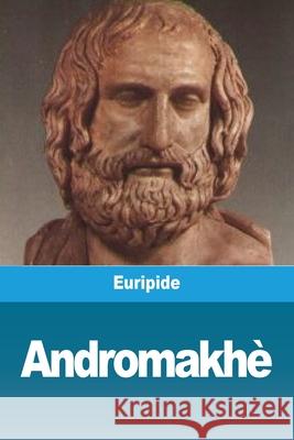 Andromakhè Euripide 9783967877625