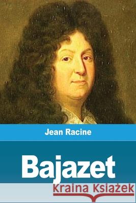 Bajazet Jean Racine 9783967877939 Prodinnova