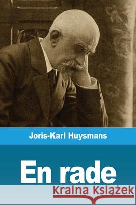 En rade Joris Karl Huysmans 9783967878011 Prodinnova