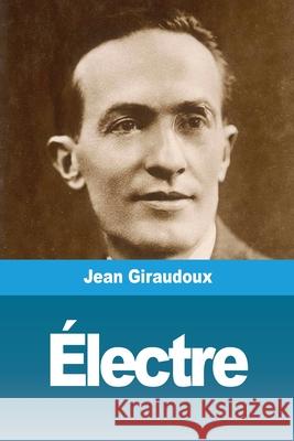 Électre Giraudoux, Jean 9783967878318 Prodinnova