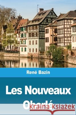 Les Nouveaux Oberlé Bazin, René 9783967878523 Prodinnova