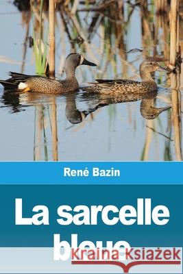 La sarcelle bleue Ren Bazin 9783967878622 Prodinnova