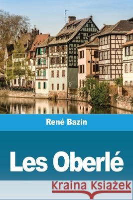 Les Oberlé Bazin, René 9783967878653 Prodinnova