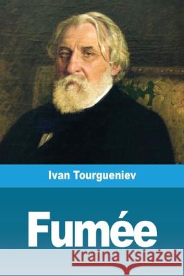 Fumée Tourgueniev, Ivan 9783967879100