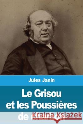 Le Grisou et les Poussières de charbon Janin, Jules 9783967879193 Prodinnova