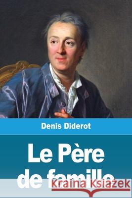 Le Père de famille Diderot, Denis 9783967879278 Prodinnova