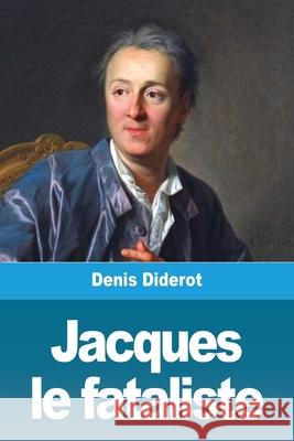 Jacques le fataliste Denis Diderot 9783967879308