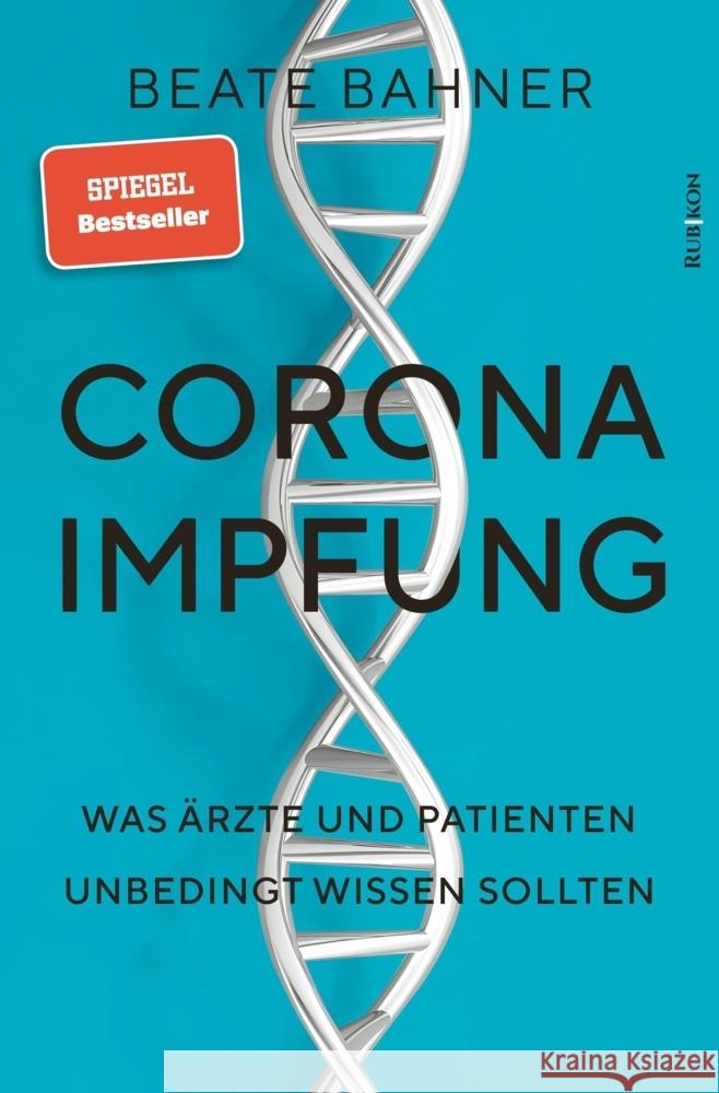 Corona-Impfung Bahner, Beate 9783967890242 Rubikon