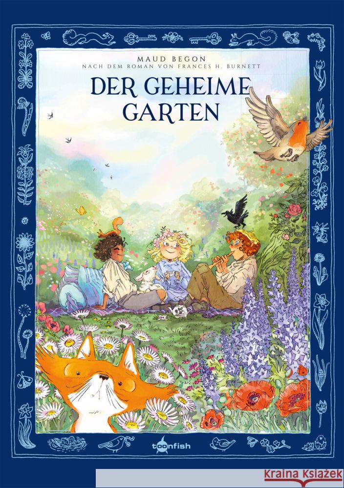 Der geheime Garten Begon, Maud, Burnett, Frances Hodgson, Schneider, Desirée 9783967927818 Splitter