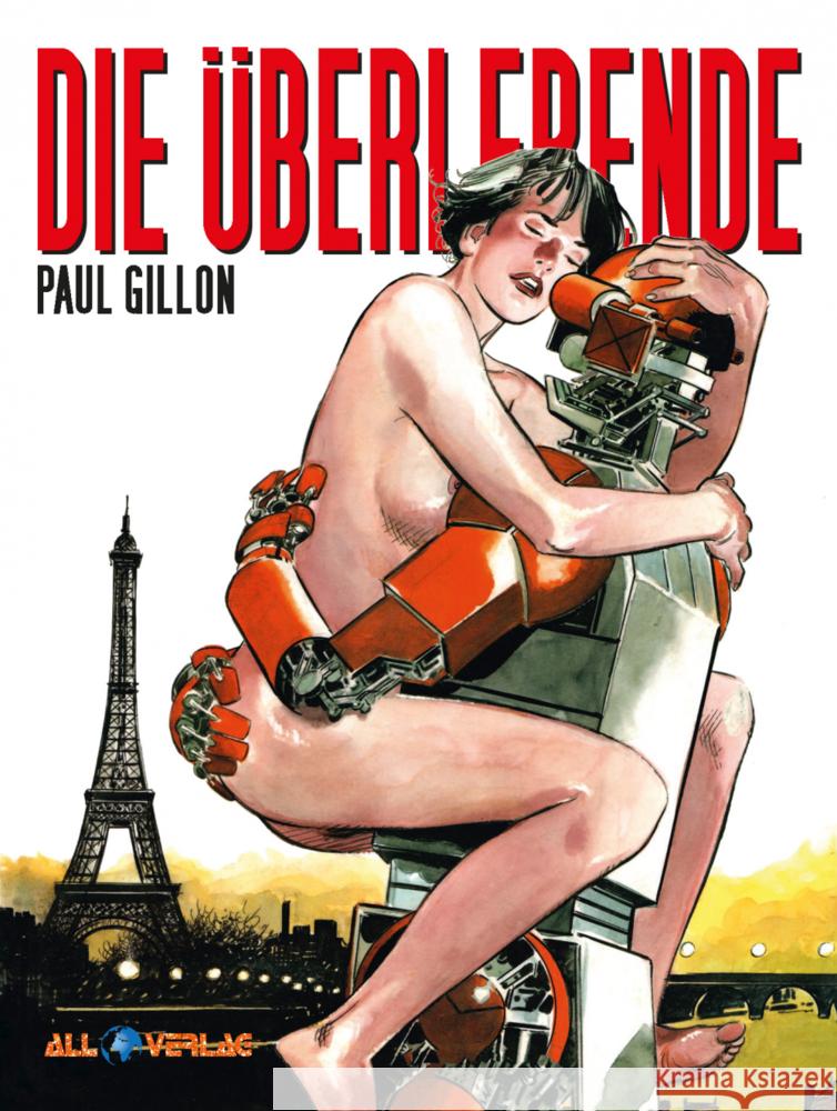 Die Überlebende Gesamtausgabe Gillon, Paul 9783968041759