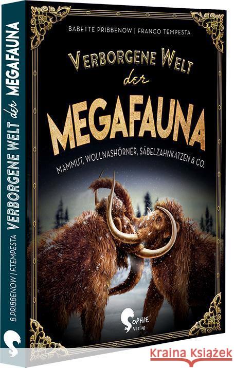 Verborgene Welt der Megafauna Pribbenow, Babette 9783968080109 Sophie Verlag