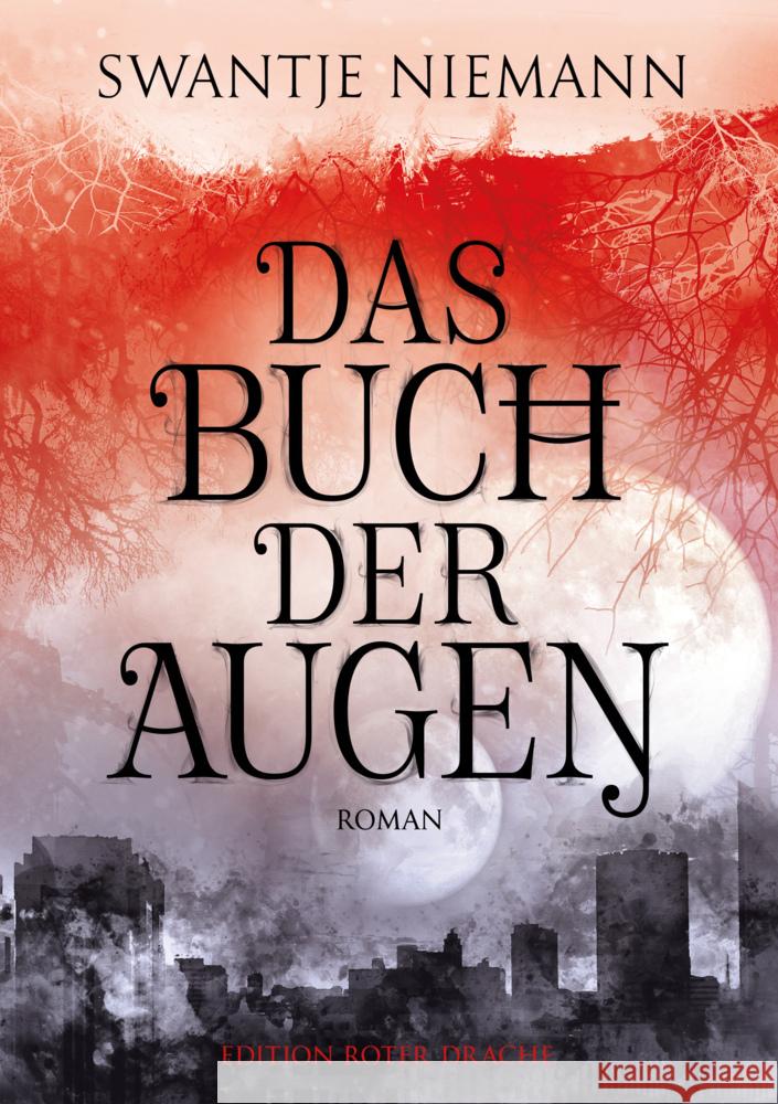 Das Buch der Augen Niemann, Swantje 9783968150253 Edition Roter Drache