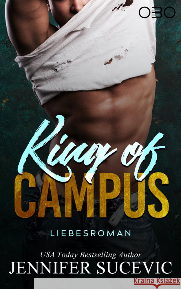 King of Campus Sucevic, Jennifer 9783968160573 OBO Printbooks
