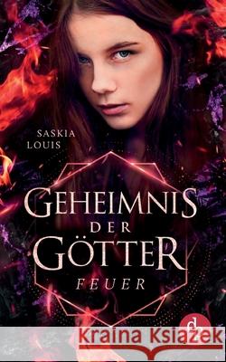 Feuer Saskia Louis 9783968178622 DP Verlag