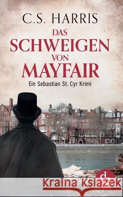 Das Schweigen von Mayfair C S Harris 9783968178837 DP Verlag