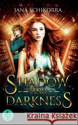 Shadow and Darkness: Die Begabten Jana Schikorra 9783968179872 DP Verlag