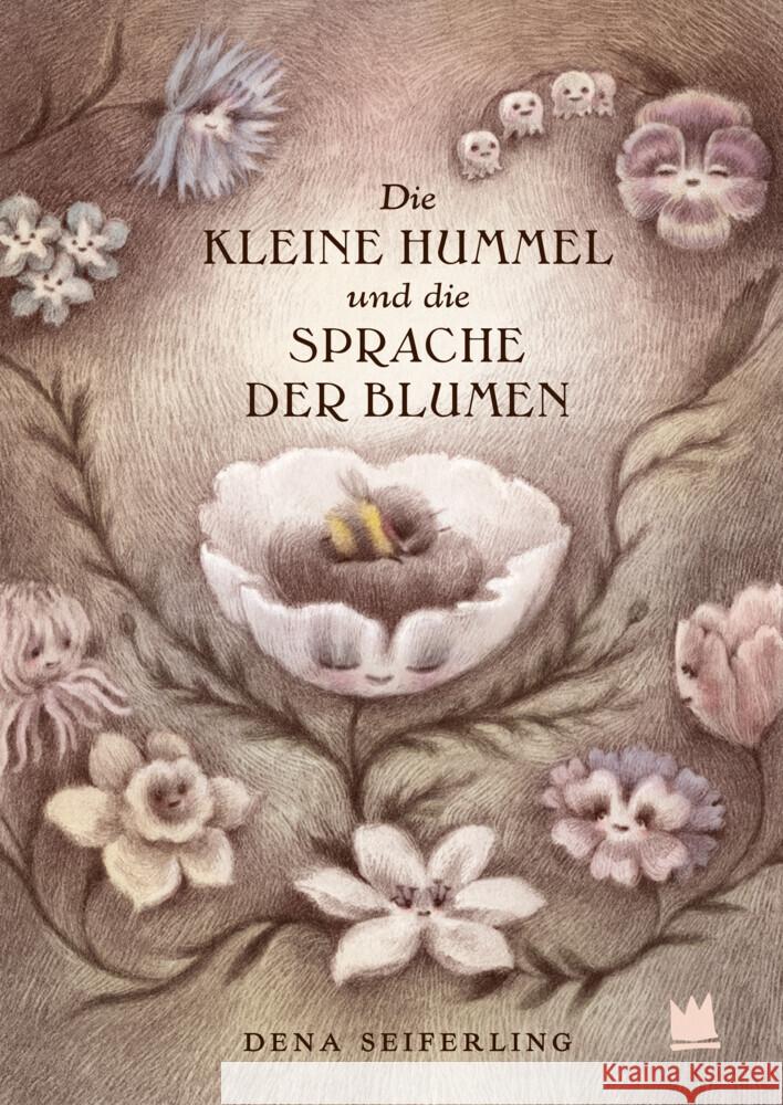 Die kleine Hummel und die Sprache der Blumen Seiferling, Dena, Störiko-Blume, Ulrich 9783968260136