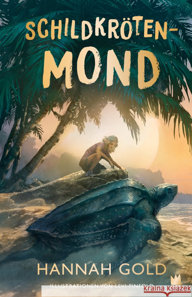 Schildkrötenmond Gold, Hannah 9783968260549