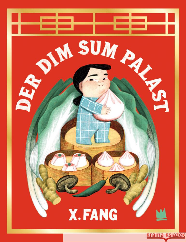 Der Dim Sum Palast Fang, X. 9783968260778