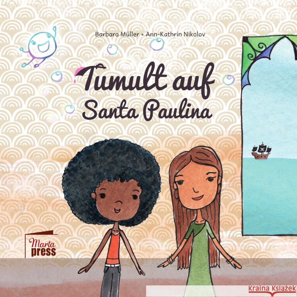 Tumult auf Santa Paulina Müller, Barbara 9783968370187 Marta Press