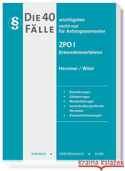 Die 40 wichtigsten Fälle ZPO I - Erkenntnisverfahren Hemmer, Karl-Edmund, Wüst, Achim, Haubold, Alexander 9783968381695