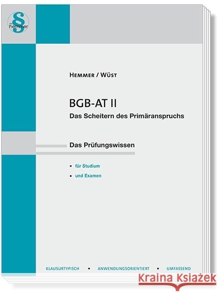 BGB AT II - Das Scheitern des Primäranspruchs Hemmer, Karl-Edmund, Wüst, Achim, Tyroller, Michael 9783968382142