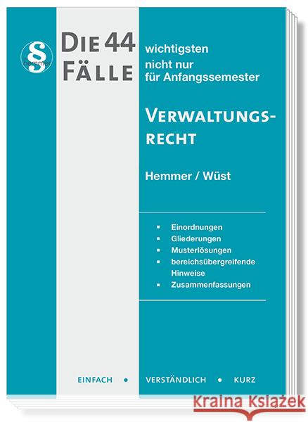 Die 44 wichtigsten Fälle Verwaltungsrecht Hemmer, Karl-Edmund, Wüst, Achim, Kresser 9783968382173
