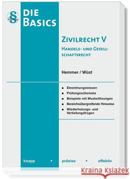 Basics Zivilrecht V - Handels- und Gesellschaftsrecht Hemmer, Karl-Edmund, Wüst, Achim, d'Alquen, Clemens 9783968382630