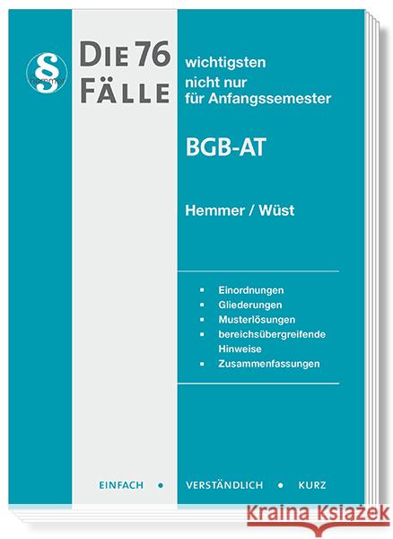 Die 76 wichtigsten Fälle BGB AT Hemmer, Karl-Edmund, Wüst, Achim, d'Alquen, Clemens 9783968382975 hemmer/wüst