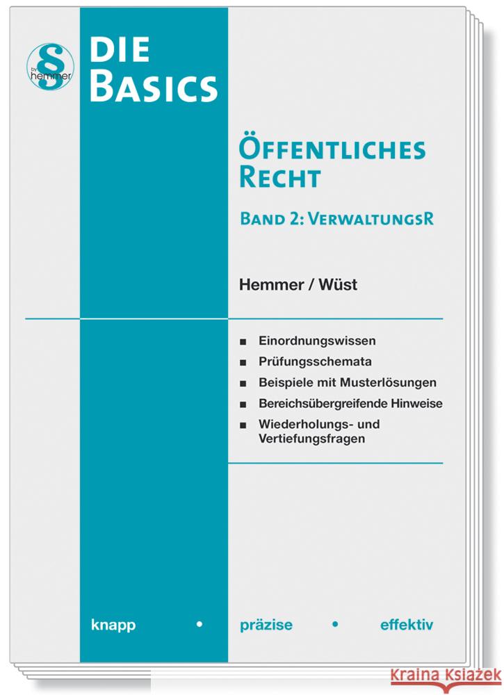 Die Basics Öffentliches Recht - Band 2 Verwaltungsrecht Grieger, Michael, Hemmer, Karl-Edmund, Mielke, Martin 9783968383231