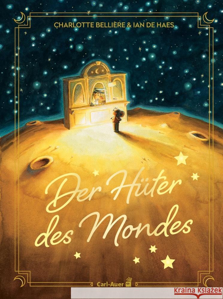 Der Hüter des Mondes Bellière, Charlotte 9783968430522 Carl Auer Kids