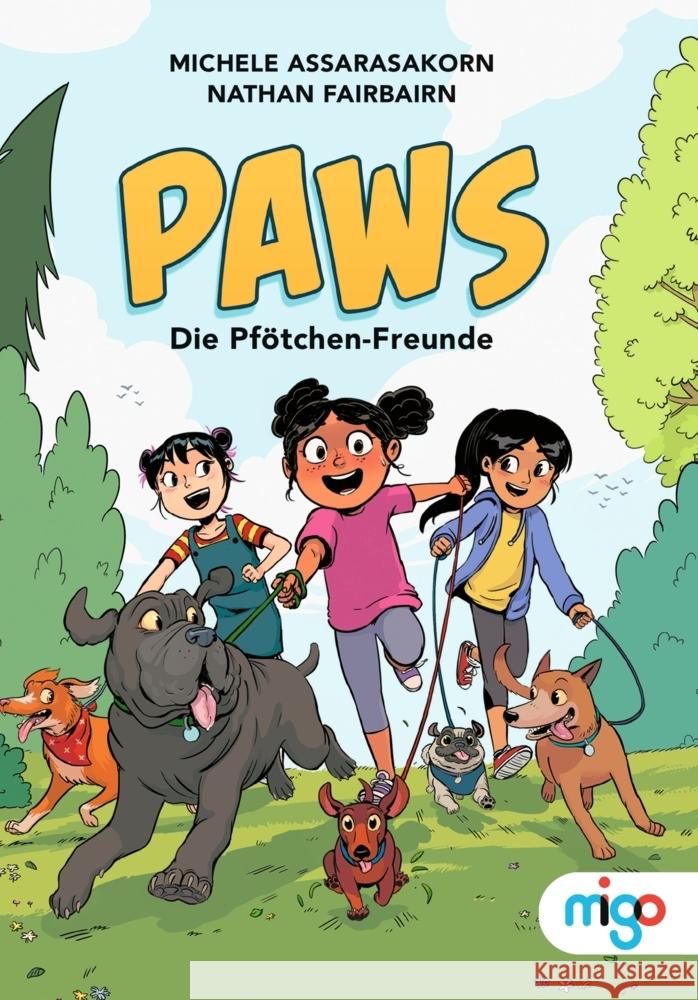 PAWS. Die Pfötchen-Freunde Fairbairn, Nathan 9783968461120 Migo