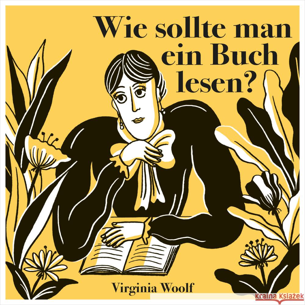 Wie sollte man ein Buch lesen? Woolf, Virginia 9783968490670 Favoritenpresse