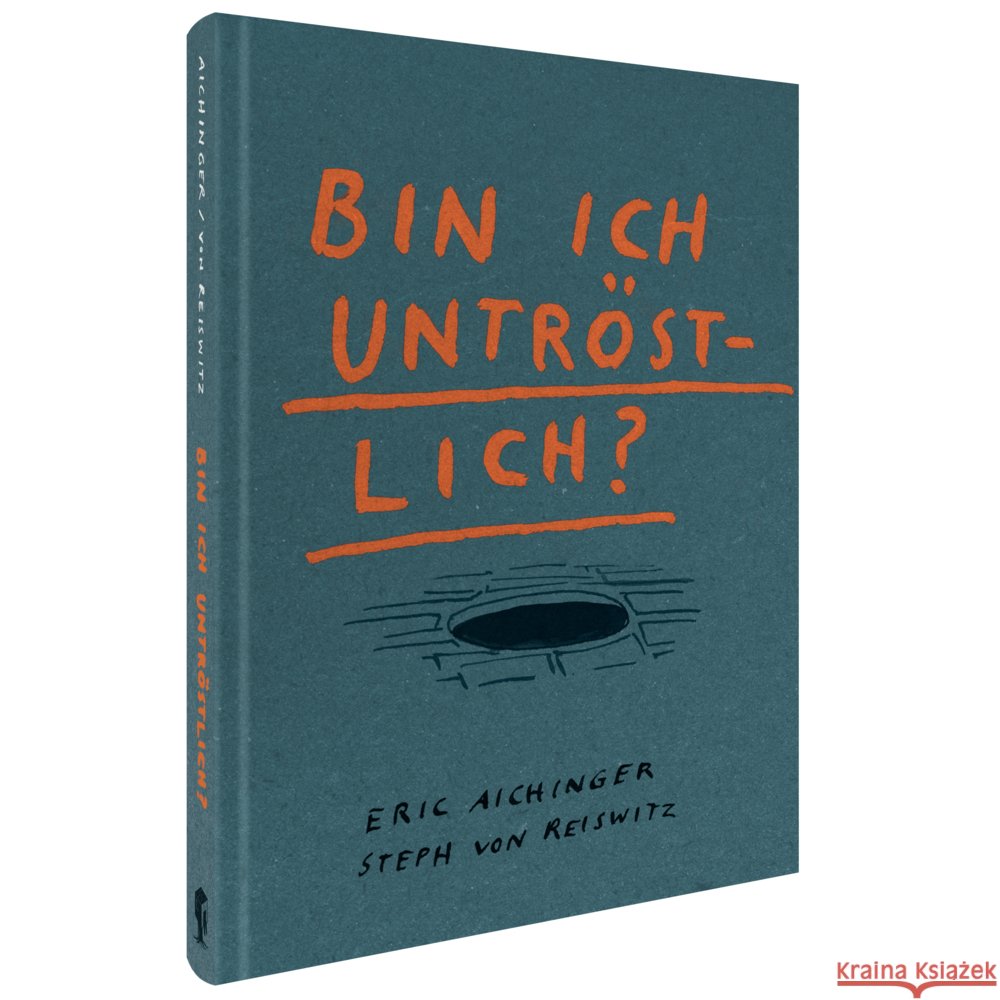 Bin ich untröstlich? Aichinger, Eric 9783968491363